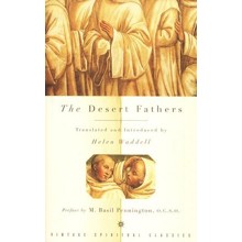 The Desert Fathers [Helen Waddell]