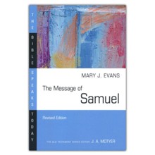 The Message of Samuel: Personalities, Potential, Politics and Power