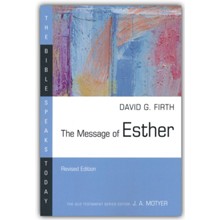 The Message of Esther / Revised edition