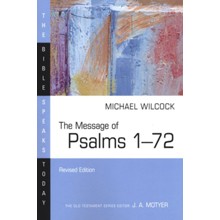 The Message of Psalms 1-72