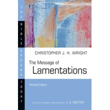 The Message of Lamentations: Honest to God