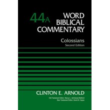 Colossians, Volume 44A: Second Edition