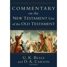 Commentary on the New Testament Use of the Old Testament