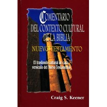 Comentario del Contexto Cultural de la Biblia: Nuevo Testamento  (Bible Background Commentary: New Testament)