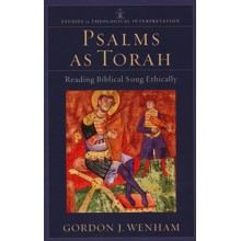 Psalms as Torah: Reading Biblical Song Ethically