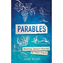 Parables: Putting Jesus's Stories in Their Place