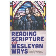 Reading Scripture in Wesleyan Ways
