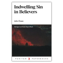 Indwelling Sin in Believers