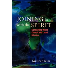 Joining in with the Spirit: Connecting World Church and Local Mission