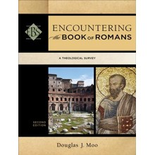 Encountering the Book of Romans, Second Edition