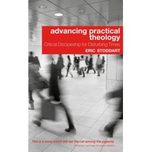 Advancing Practical Theology: Critical Discipleship for Disturbing Times