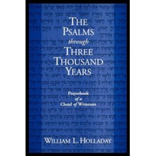 The Psalms Through Three Thousand Years