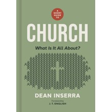 A Short Guide to Church: What Is it All About