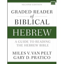 Graded Reader of Biblical Hebrew, Second Edition: A Guide to Reading the Hebrew Bible