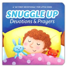 Snuggle Up Devotions and Prayers: A My First Devotional for Little Ones