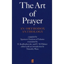 The Art of Prayer: An Orthodox Anthology