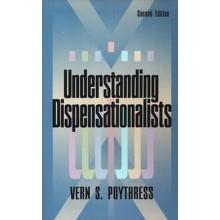 Understanding Dispensationalists