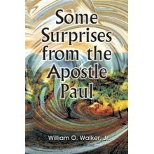 Some Surprises from the Apostle Paul