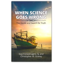 When Science Goes Wrong: The Desire and Search for Truth