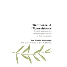 War, Peace, and Nonresistance
