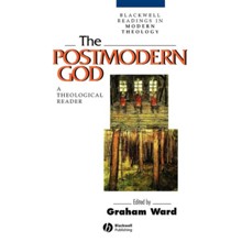 The Postmodern God: A Theological Reader