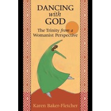 Dancing with God: The Trinity from a Womanist Perspective