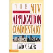Joel, Obadiah, Malachi: NIV Application Commentary [NIVAC]
