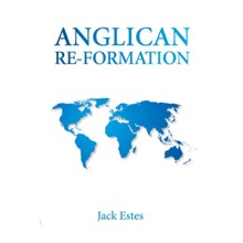 Anglican Re-Formation [Hardcover]