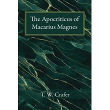 The Apocriticus of Macarius Magnes