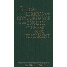 A Critical Lexicon and Concordance to the English and Greek New Testament