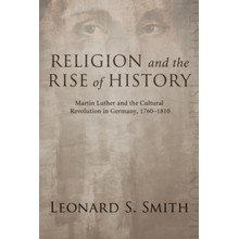 Religion and the Rise of History