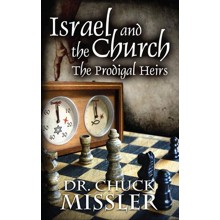 Israel and the Church: The Prodigal Heirs