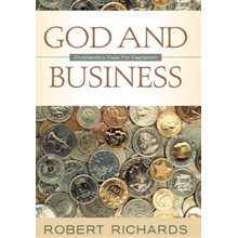 God And Business: Christianity's Case For Capitalism
