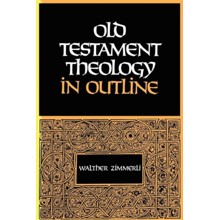 Old Testament Theology in Outline