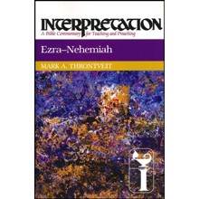 Ezra-Nehemiah: Interpretation: A Bible Commentary for Teaching and Preaching (Paperback)