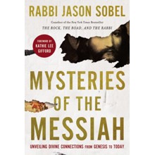 Mysteries of the Messiah: Unveiling Divine Connections from Genesis to Today
