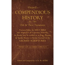 A Compendious History of the Old and New Testament