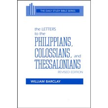 Philippians, Colossians, Thessalonians: Daily Study Bible [DSB] (Paperback)