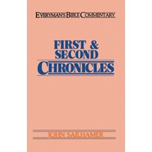 First & Second Chronicles: Everyman's Bible Commentary
