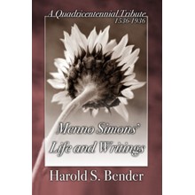 Menno Simons' Life and Writings