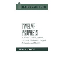 Twelve Prophets, Volume 2: Daily Study Bible [DSB] (Paperback)