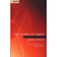 Glory of Christ: A Puritan's View on the Beauty of the Saviour