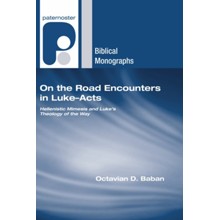 On the Road Encounters in Luke-Acts