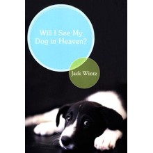 Will I See My Dog in Heaven