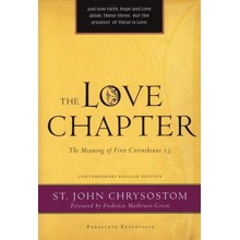 The Love Chapter: The Meaning of First Corinthians 13