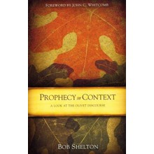 Prophecy in Context: A Look at the Olivet Discourse