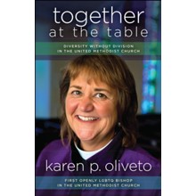 Together at the Table: Diversity Without Division in the United Methodist Church