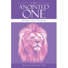 The Anointed One: 350 Reasons Jesus Is the Messiah