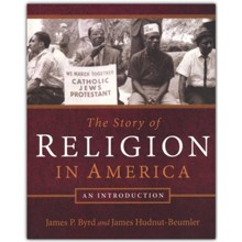 The Story of Religion in America: An Introduction