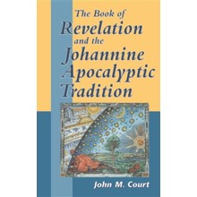 The Book of Revelation and the Johannine Apocalyptic Tradition